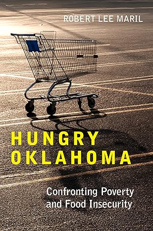 Hungry Oklahoma: Confronting Poverty and Food Insecurity